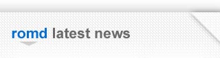 ROMD LATEST NEWS